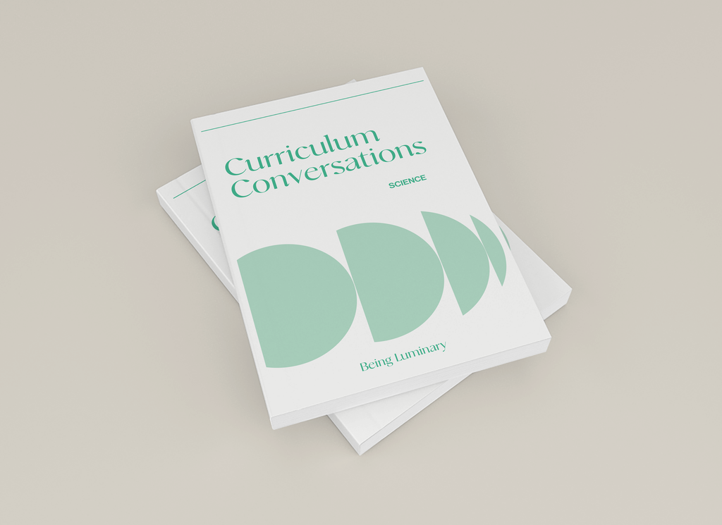 Curriculum Conversations: Science